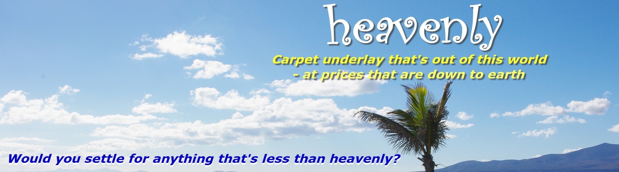 heavenly carpet underlay2019